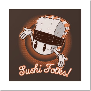 SUSHI FOLKS! Posters and Art